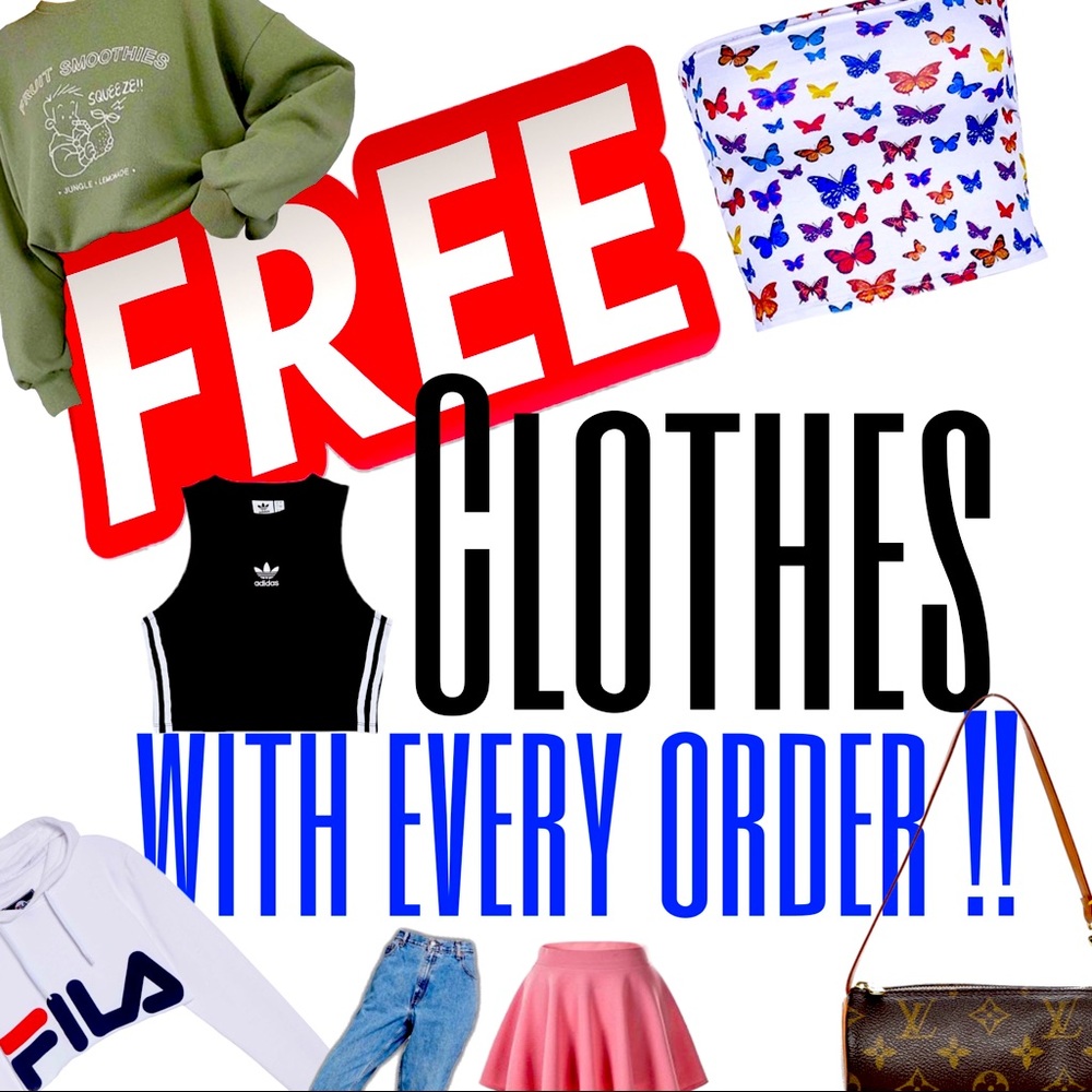 FREE CLOTHES WITH EVERY ORDER